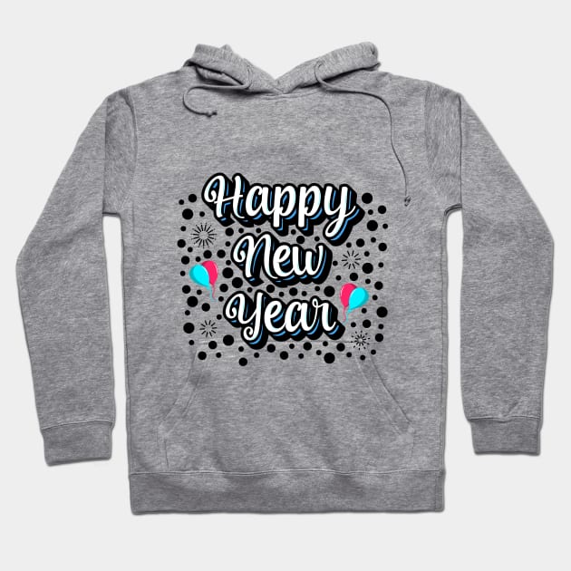 Happy New Year ! Hoodie by Ibrahim241